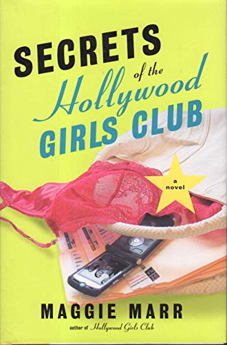 Secrets of the Hollywood Girls Club - Maggie Marr