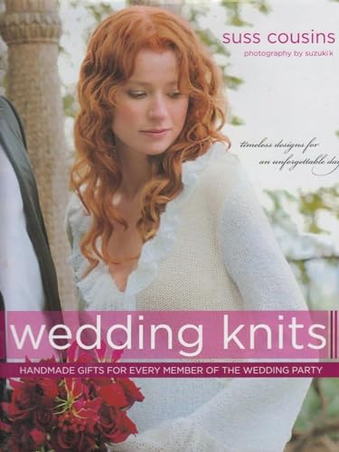 Beispielbild fr Wedding Knits: Handknit Gifts for Every Member of the Wedding Party zum Verkauf von WorldofBooks