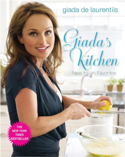 Stock image for Giada's Kitchen: New Italian Favorites: A Cookbook for sale by Gulf Coast Books