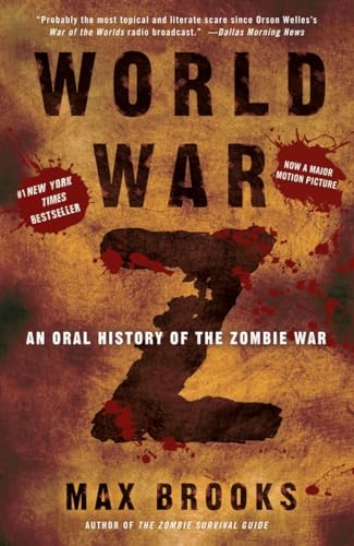 World War Z: An Oral History of the Zombie War (9780307346612) by Brooks, Max