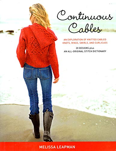 Beispielbild fr Continuous Cables : An Exploration of Knitted Cabled Knots, Rings, Swirls, and Curlicues zum Verkauf von Better World Books