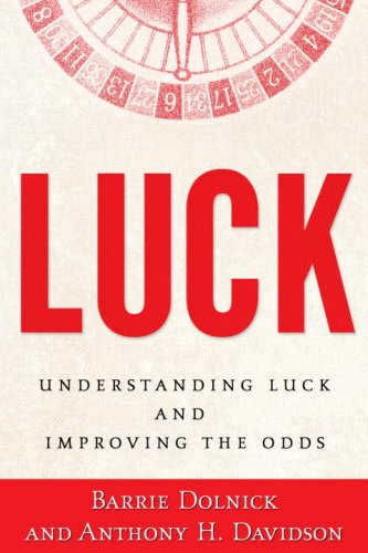 Stock image for Luck: Understanding Luck and Improving the Odds for sale by ThriftBooks-Dallas