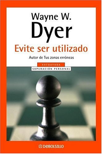 9780307348036: Evite Ser Utilizado (Spanish Edition)