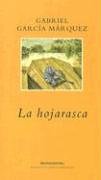 9780307350350: La Hojarasca (Literatura Mondadori)