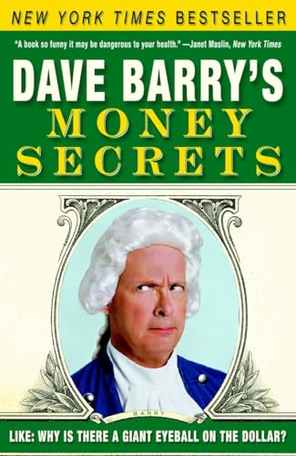 Dave Barry's Money Secrets: Like