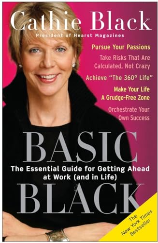 Beispielbild fr Basic Black: The Essential Guide for Getting Ahead at Work (and in Life) zum Verkauf von Jenson Books Inc