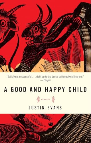 Beispielbild fr A Good and Happy Child: A Novel zum Verkauf von Wonder Book