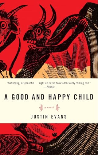 Stock image for A Good and Happy Child: A Novel for sale by Wonder Book