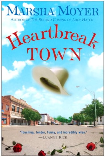 Stock image for Heartbreak Town: A Novel for sale by SecondSale