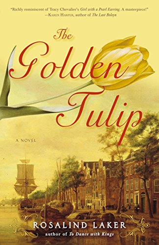 9780307352576: The Golden Tulip: A Novel