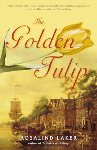 Stock image for The Golden Tulip: A Novel for sale by Gulf Coast Books