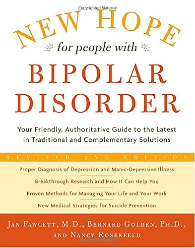 Stock image for New Hope for People with Bipolar Disorder: Your Friendly, Authoritative Guide to the Latest in Traditional and Complementary Solutions for sale by ThriftBooks-Atlanta