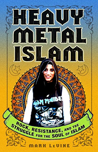 Stock image for Heavy Metal Islam: Rock, Resistance, and the Struggle for the Soul of Islam for sale by Wonder Book