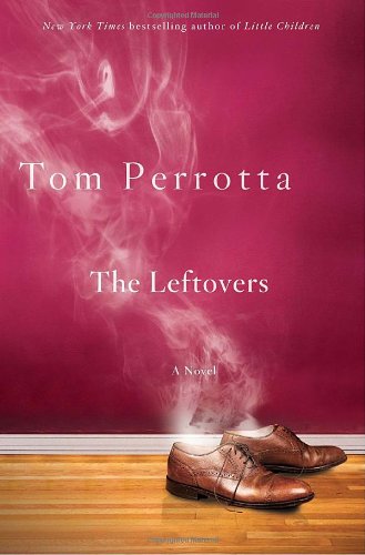 9780307356383: The Leftovers