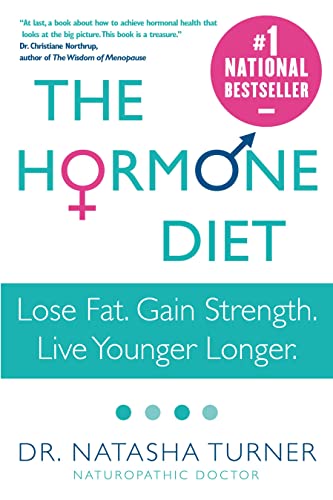 9780307356499: The Hormone Diet: Lose Fat. Gain Strength. Live Younger Longer.
