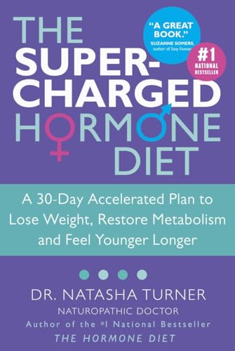 Stock image for The Supercharged Hormone Diet: A 30-Day Accelerated Plan to Lose Weight, Restore Metabolism and Feel Younger Longer for sale by ThriftBooks-Atlanta