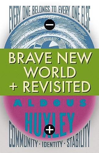 9780307356550: Brave New World Brave New World Revisited