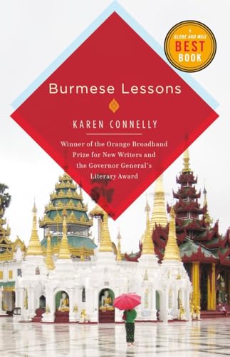 9780307356697: Burmese Lessons [Idioma Ingls]: Winner of the Orange Broadband Prize for New Writers and the Governor General's Literary Award