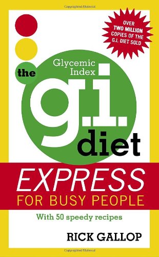 9780307357052: The G.I. Diet Express: Express for Busy People