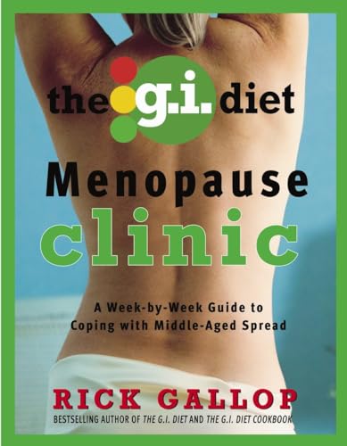 Beispielbild fr The G.I. Diet Menopause Clinic zum Verkauf von Goodwill Books