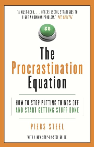 9780307357175: The Procrastination Equation: How to Stop Putting Things Off and Start Getting Stuff Done