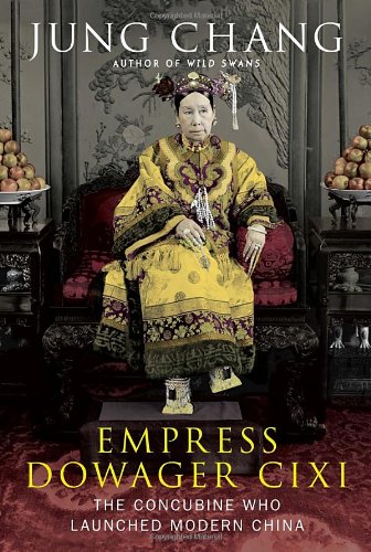 Imagen de archivo de Empress Dowager Cixi : The Concubine Who Launched Modern China a la venta por Better World Books