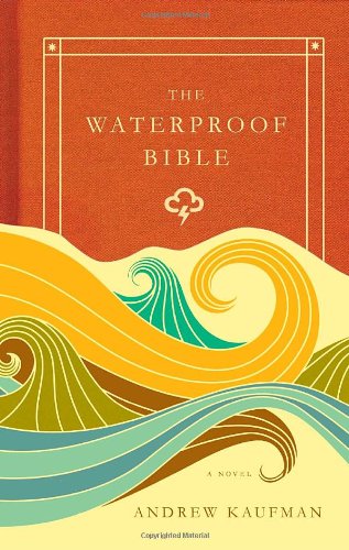 Imagen de archivo de The Waterproof Bible: A Novel a la venta por Hourglass Books