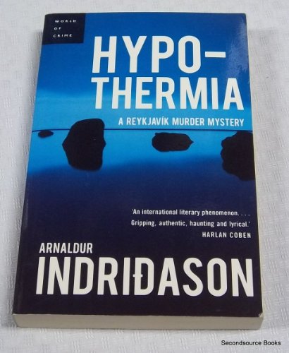 Beispielbild fr Hypothermia: A Reykjavik Murder Mystery zum Verkauf von HPB-Ruby