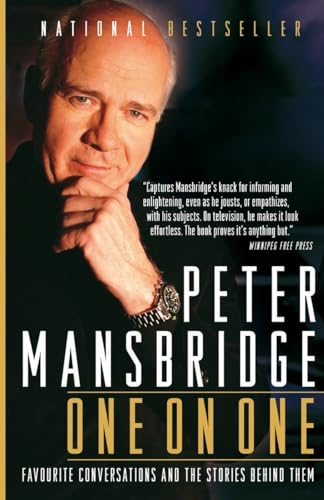 Beispielbild fr Peter Mansbridge One on One : Favourite Conversations and the Stories Behind Them zum Verkauf von Better World Books