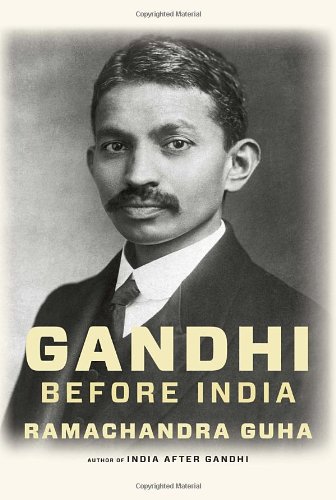 9780307357922: Gandhi Before India