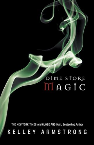 9780307358011: Dime Store Magic: Women of the Otherworld: 3