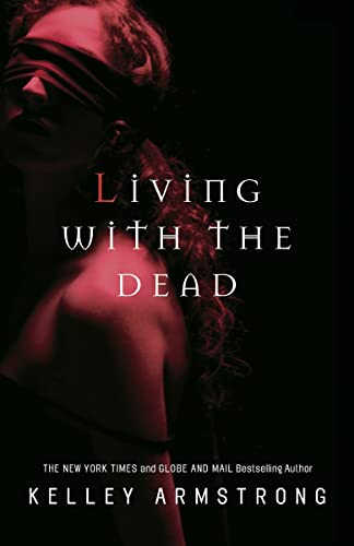 9780307358042: Living with the Dead: Women of the Otherworld: 9 (The Women of the Otherworld Series)
