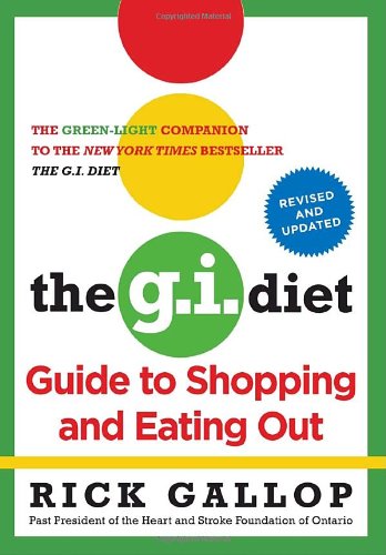 Stock image for The G.I. Diet Guide to Shopping and Eating Out, Revised for sale by ThriftBooks-Atlanta