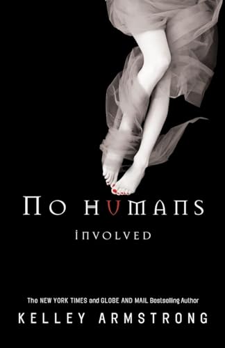 9780307358417: No Humans Involved: Women of the Otherworld: 7 (The Women of the Otherworld Series)
