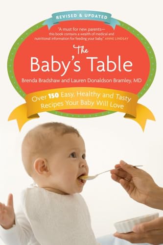 Stock image for The Baby's Table : Revised and Updated: a Cookbook for sale by Better World Books: West