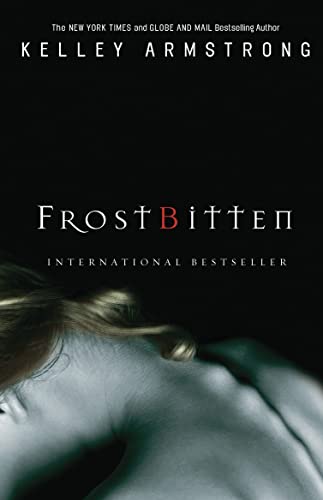 9780307358998: Frostbitten: Women of the Otherworld: 10 (The Women of the Otherworld Series)