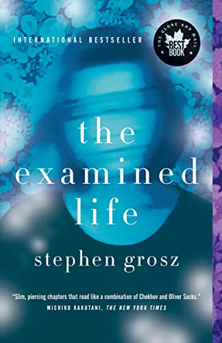 9780307359117: The Examined Life: How We Lose and Find Ourselves