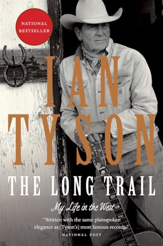 The Long Trail: My Life in the West (9780307359360) by Tyson, Ian