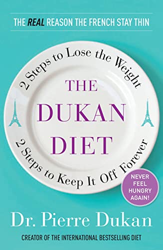 9780307359919: The Dukan Diet: 2 Steps to Lose the Weight, 2 Steps to Keep It Off Forever