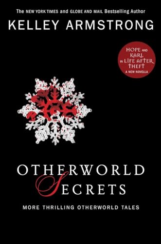 9780307360472: Otherworld Secrets: More Thrilling Otherworld Tales (The Women of the Otherworld Series)