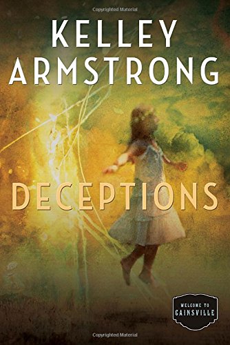 9780307360588: Deceptions: The Cainsville Series