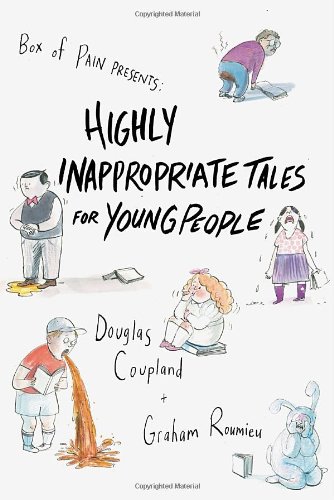 Beispielbild fr Highly Inappropriate Tales for Young People zum Verkauf von Better World Books