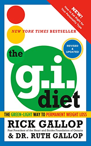 Beispielbild fr The G. I. Diet, Revised and Updated : The Green-Light Way to Permanent Weight Loss zum Verkauf von Better World Books: West