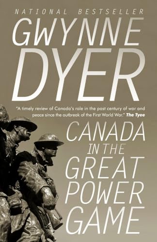 Beispielbild fr Canada in the Great Power Game: 1914-2014 zum Verkauf von Better World Books