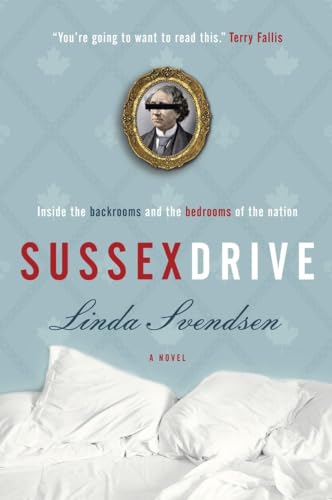 Beispielbild für Sussex Drive: A novel zum Verkauf von medimops