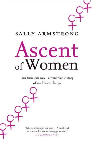 Stock image for Ascent of Women: A New Age Is Dawning for Every Mother's Daughter for sale by SecondSale