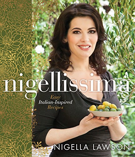 9780307362711: Nigellissima: Easy Italian-Inspired Recipes