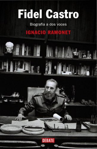 Imagen de archivo de Fidel Castro : Biografa a dos Voces a la venta por Better World Books