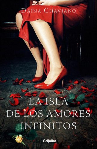 Beispielbild fr La isla de los amores infinitos (Spanish Edition) zum Verkauf von GF Books, Inc.