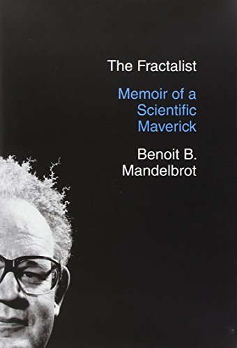 Stock image for The Fractalist: Memoir of a Scientific Maverick for sale by Seattle Goodwill